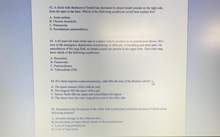 Solved 42. A client with shortness of breath has decreased | Chegg.com