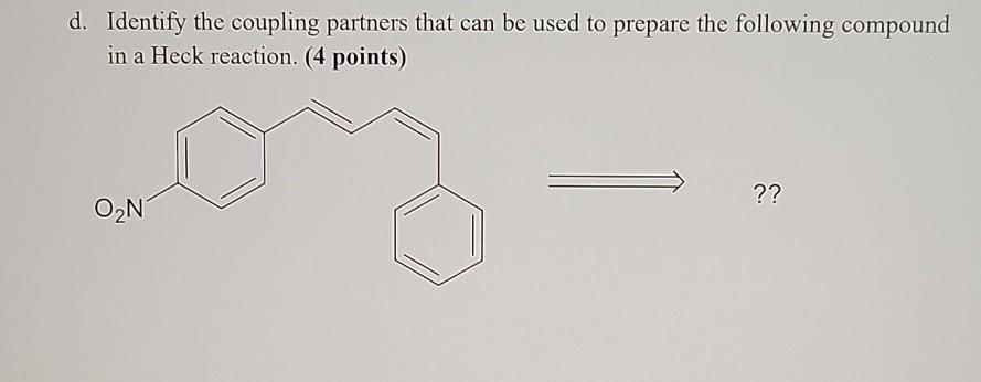 Solved d. Identify the coupling partners that can be used to | Chegg.com