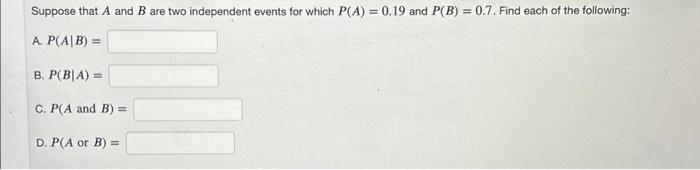 Solved Suppose That A And B Are Two Independent Events For | Chegg.com