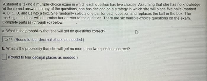 Solved A Student Is Taking A Multiple-choice Exam In Which | Chegg.com