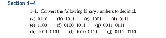 Solved Section 1-4 1-1. Convert the following binary numbers | Chegg.com