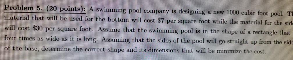 Solved Problem 5. (20 points): A swimming pool company is | Chegg.com