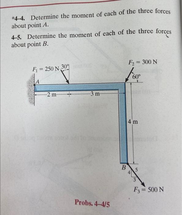 Solved *4-4. Determine the moment of each of the three | Chegg.com