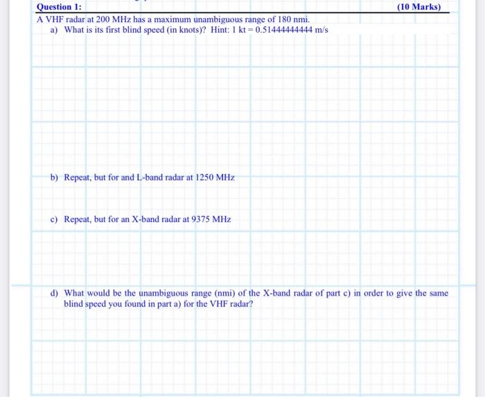 Solved 10 Marks Question 1 A Vhf Radar At 200 Mhz Has Chegg Com