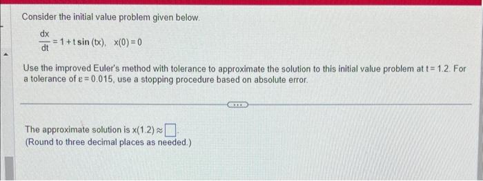 Solved Consider the initial value problem given below. | Chegg.com