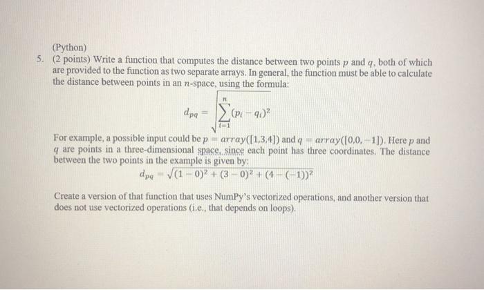 Solved (Python) 5. (2 points) Write a function that computes | Chegg.com
