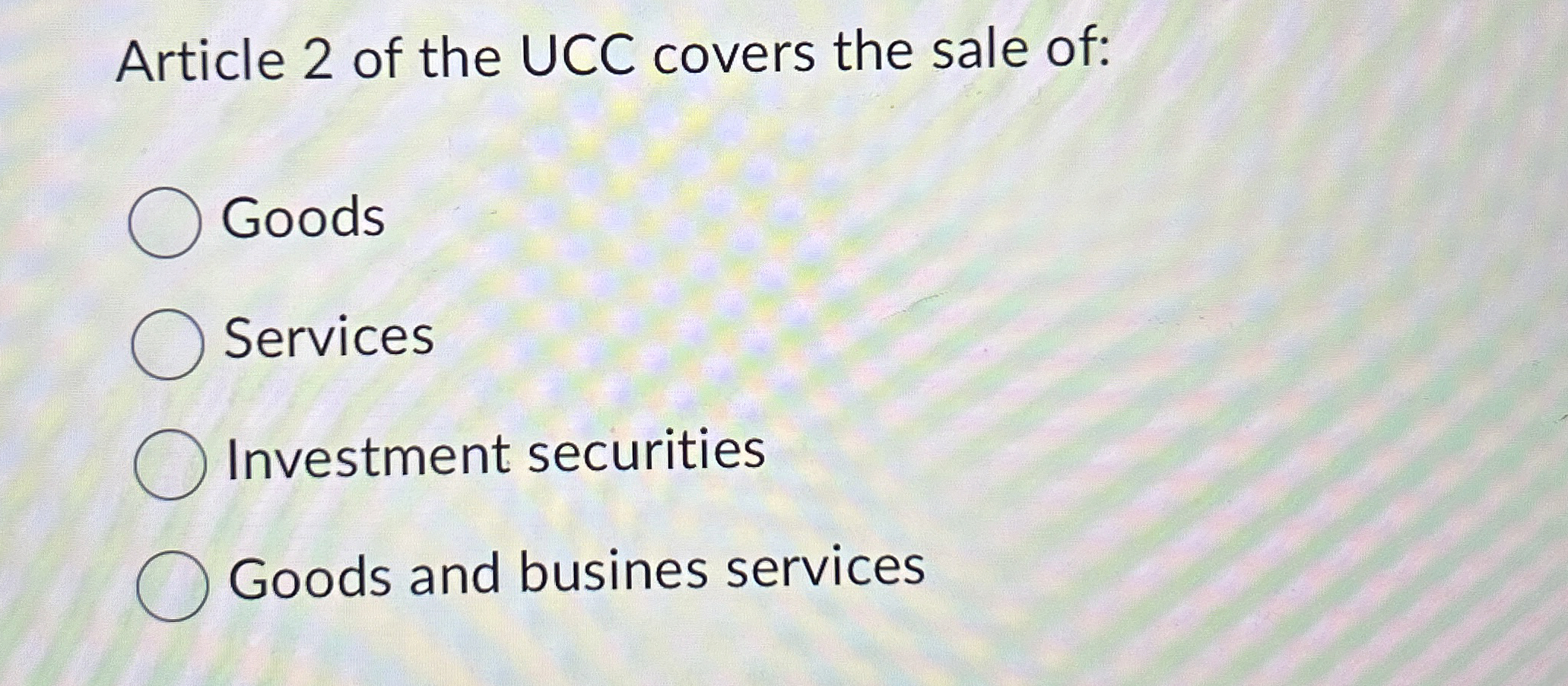 Solved Article 2 ﻿of the UCC covers the sale