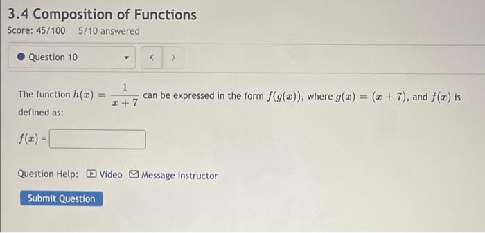 Solved 3.4 Composition Of Functions Score: 45/100 5/10 | Chegg.com