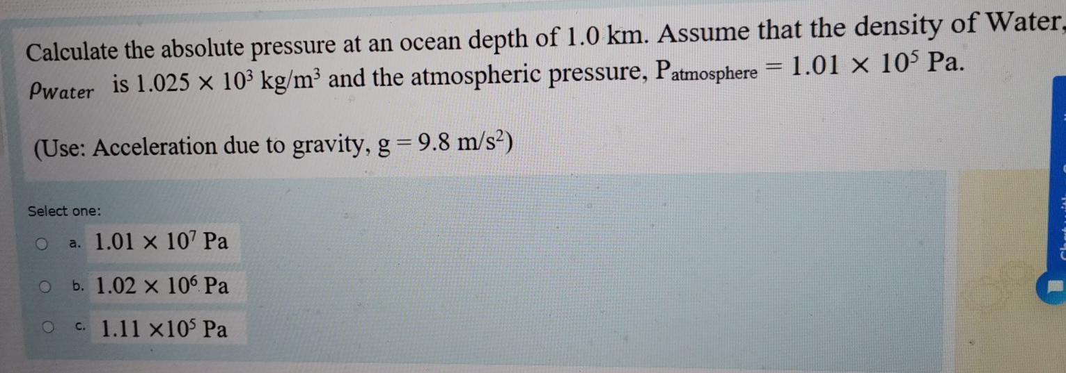 Solved Calculate The Absolute Pressure At An Ocean Depth Of | Chegg.com