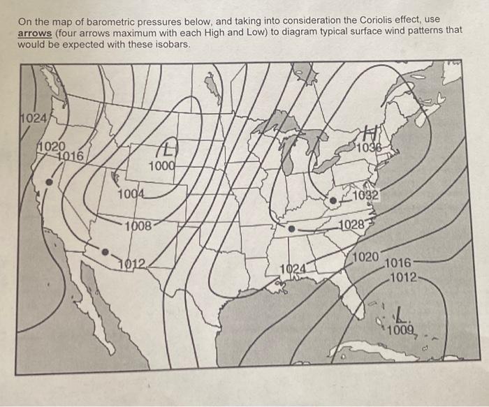 Solved On the map of barometric pressures below, and taking