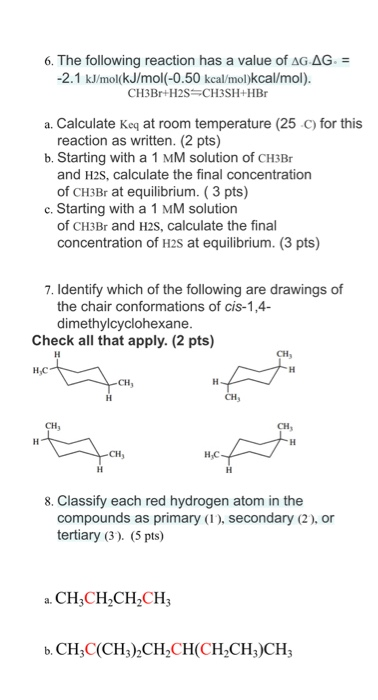 Solved 6. The following reaction has a value of AG AG. = | Chegg.com