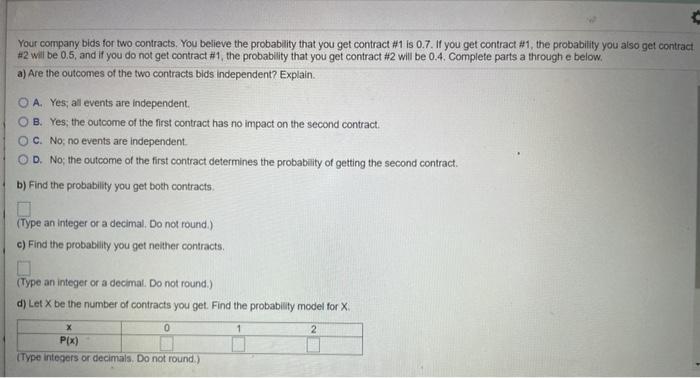 Solved Your Company Bids For Two Contracts. You Believe The | Chegg.com