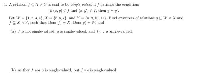 Solved 1 A Relation Sx X Y Is Said To Be Single Valued I Chegg Com