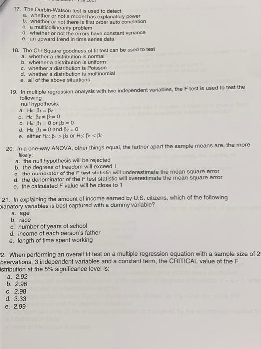 Solved 17. The Durbin-Watson test is used to detect a. | Chegg.com