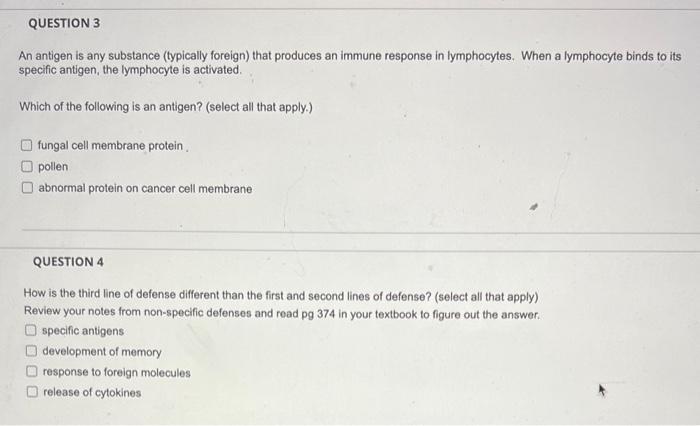 An antigen is any substance (typically foreign) that | Chegg.com