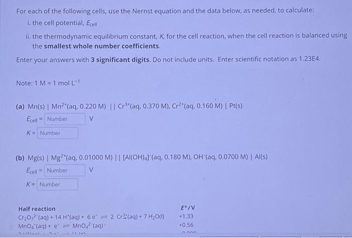 Solved For Each Of The Following Cells Use The Nernst 7312
