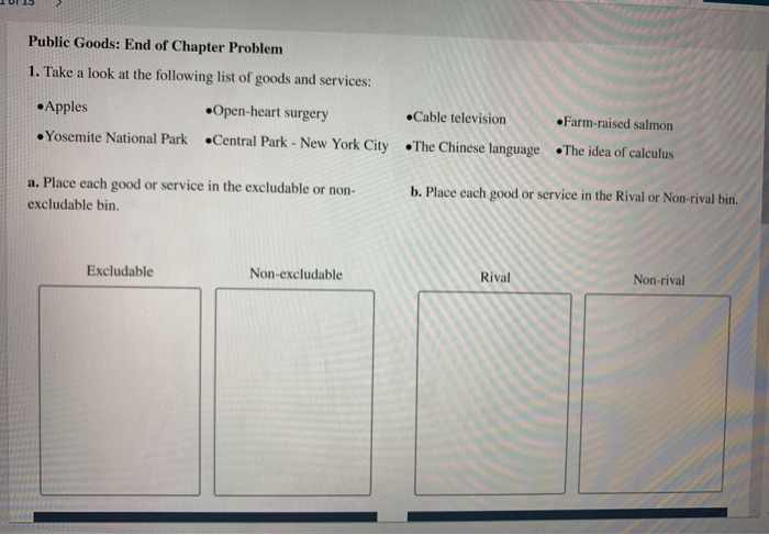 Which Of The Following Is Not A Public Good Solved Public Goods: End of Chapter Problem 1. Take a look | Chegg.com