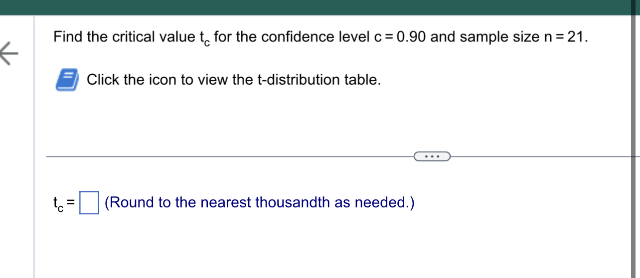 Solved Find the critical value tc ﻿for the confidence level | Chegg.com