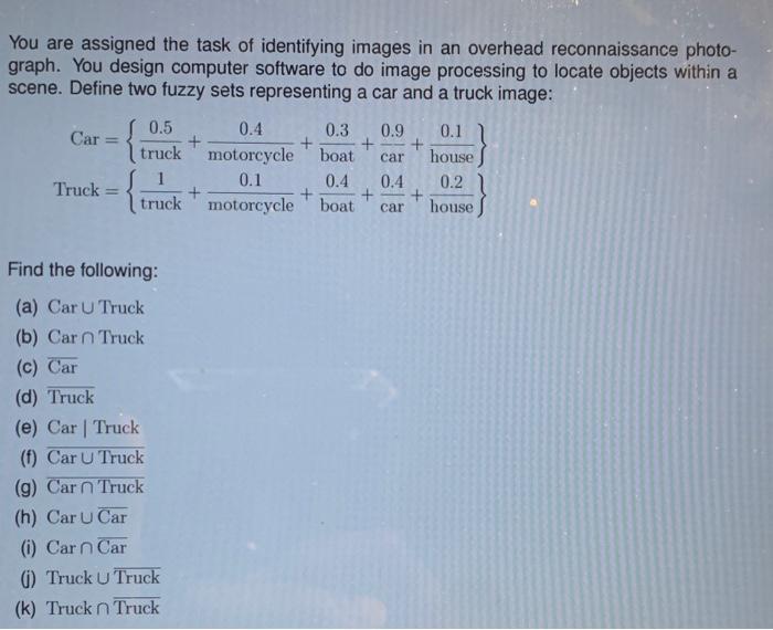 Solved You are assigned the task of identifying images in an | Chegg.com