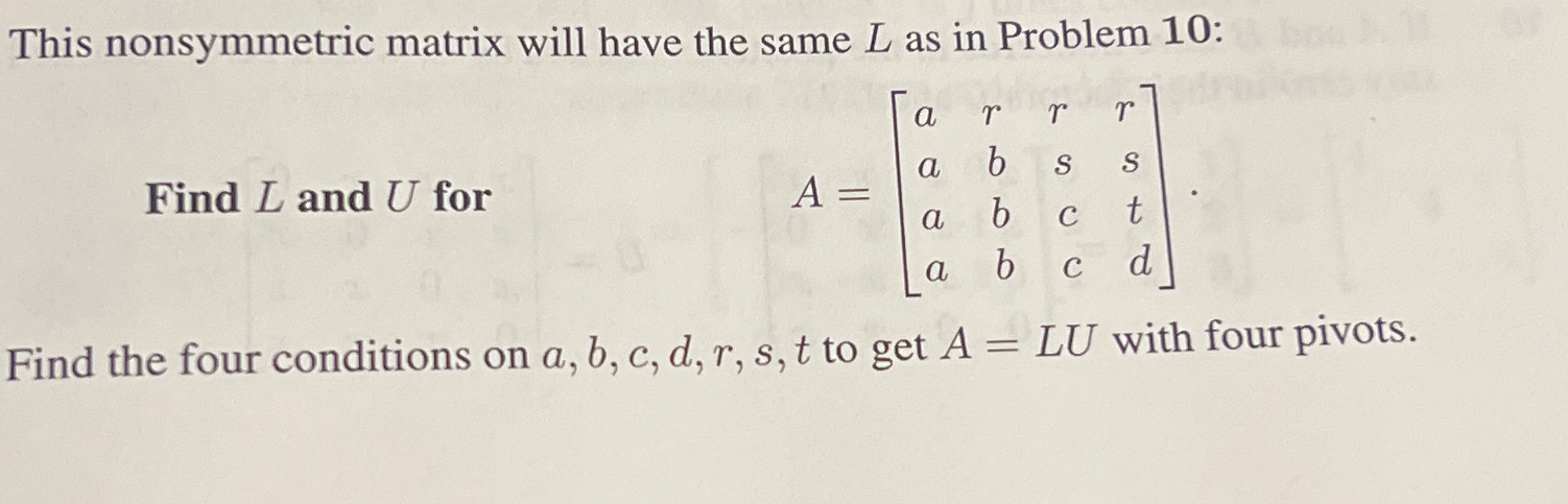 Solved This nonsymmetric matrix will have the same L ﻿as in | Chegg.com