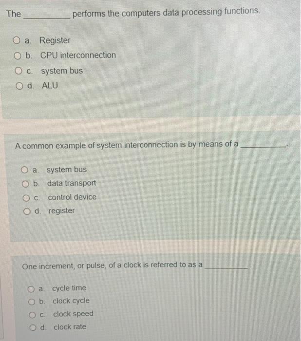 Solved The performs the computers data processing functions | Chegg.com