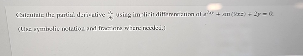 Solved Calculate the partial derivative delzdely ﻿using | Chegg.com