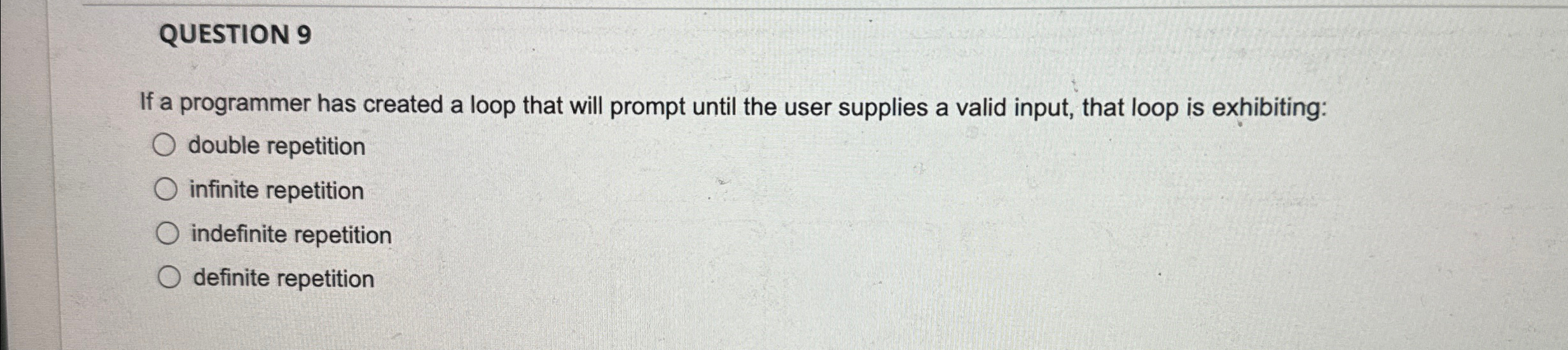 Solved QUESTION 9If a programmer has created a loop that | Chegg.com