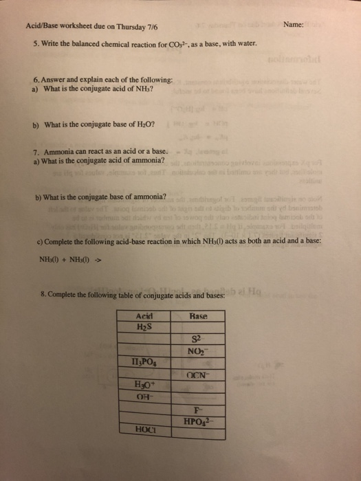 Acid Base Worksheet Due On Thursday 7 6 Name Acids Chegg Com