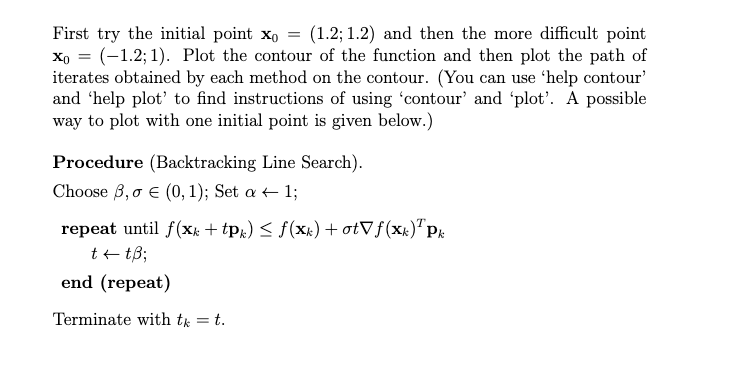 Backtracking Line Search Matlab Please provide Matlab code program! Also, figure 1 | Chegg.com