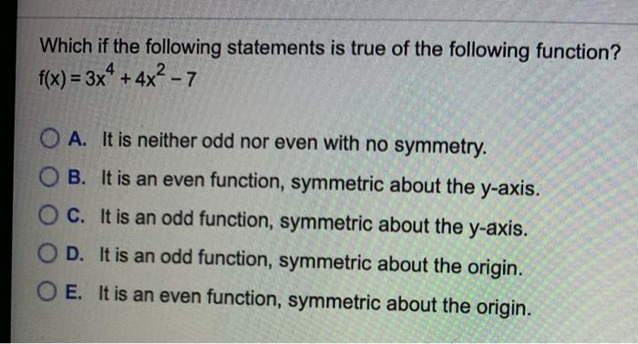Solved Which if the following statements is true of the | Chegg.com