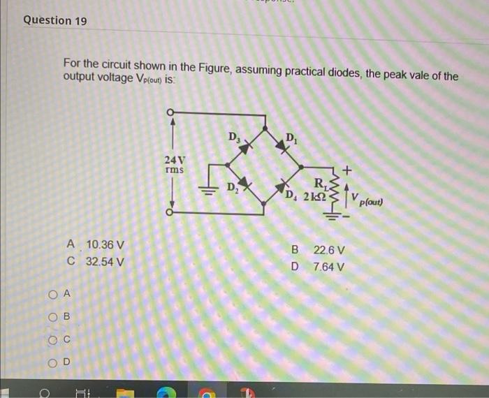 [Solved]: only answer Question 19 For the circuit show
