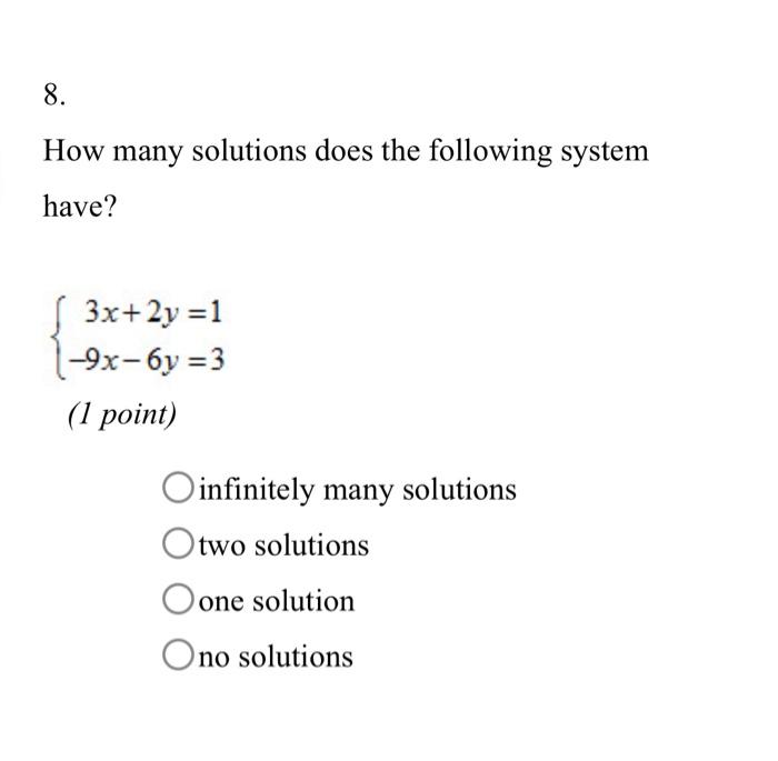 Solved How Many Solutions Does The Following System Have