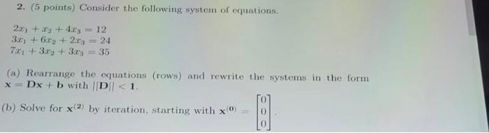 Solved 2. (5 points) Consider the following system of | Chegg.com