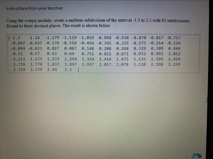 Solved Instructions from your teacher Using the numpy | Chegg.com