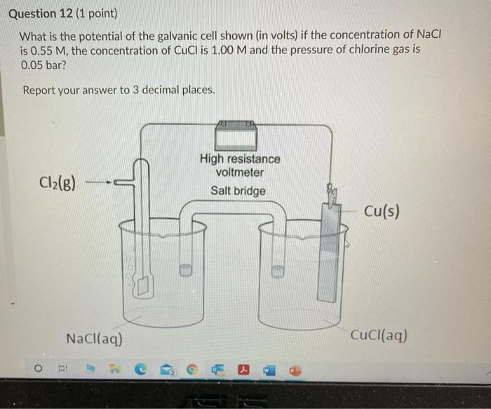 Solved Question 12 (1 point) What is the potential of the | Chegg.com