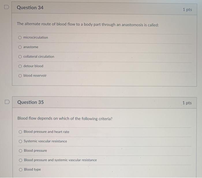 Solved Question 34 1 pts The alternate route of blood flow | Chegg.com