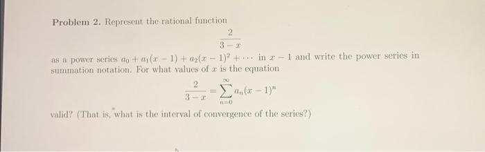 Solved Problem 2. Represent the rational function 3−x2 as a | Chegg.com