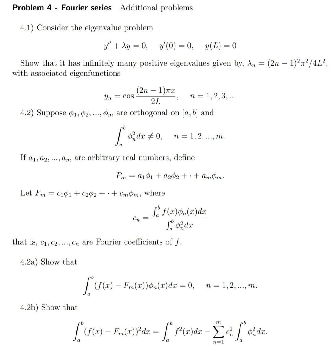 [Solved]: Problem 4 - Fourier series Additional problem