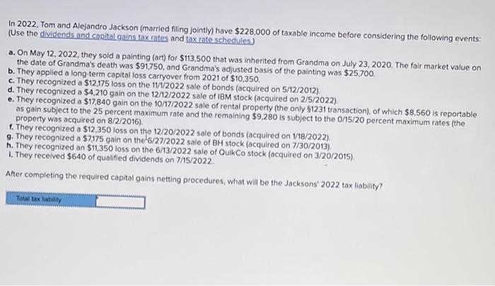 solved-in-2022-tom-and-alejandro-jackson-married-filing-chegg