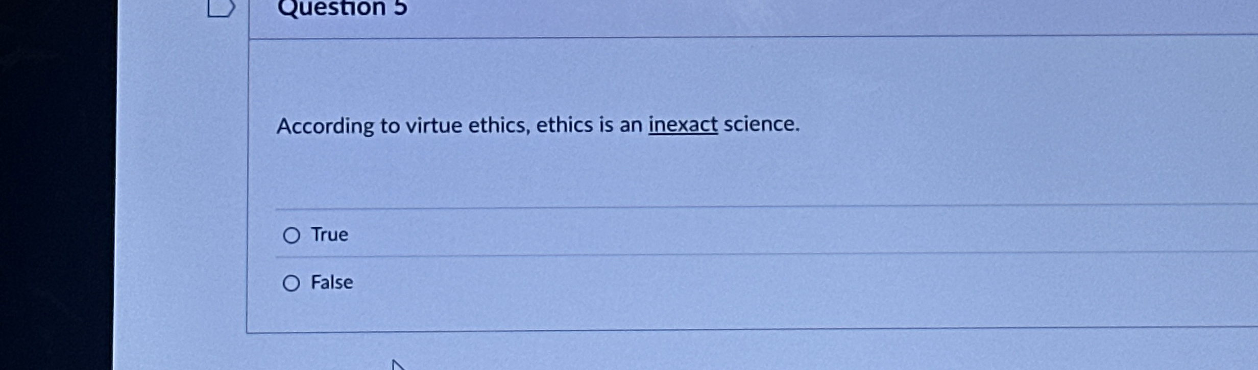 Solved According to virtue ethics, ethics is an inexact | Chegg.com