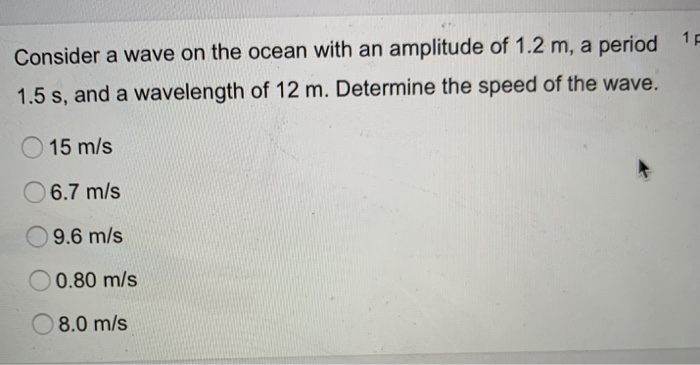 Solved 1 Consider a wave on the ocean with an amplitude of | Chegg.com