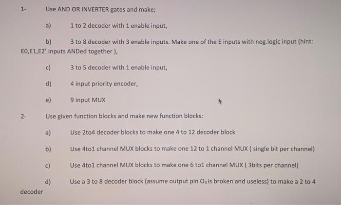 1- Use AND OR INVERTER Gates And Make; A) 1 To 2 | Chegg.com