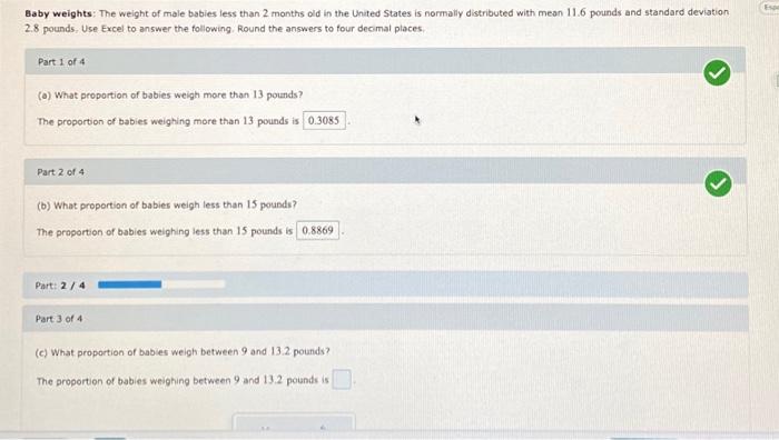 Solved Baby Weights: The Weight Of Male Babies Less Than 2 | Chegg.com