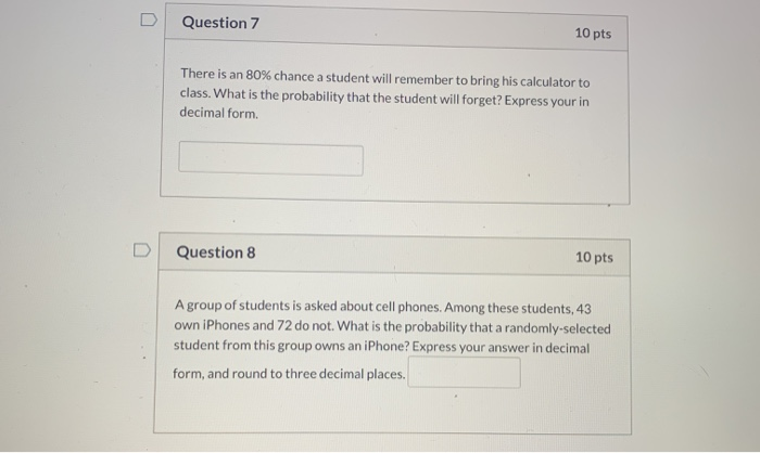 Solved Question 7 10 pts There is an 80% chance a student | Chegg.com