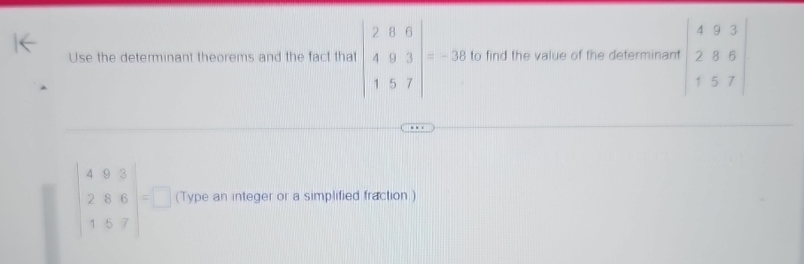 Solved Use the determinant theorems and the fact that | Chegg.com