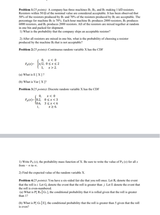 Solved Problem 1(25 points): A company has three machines B. | Chegg.com