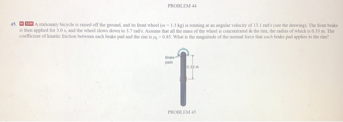 a stationary bicycle is raised off the ground Solved PROBLEM 44 45 SSMA stationary bicycle is raised off