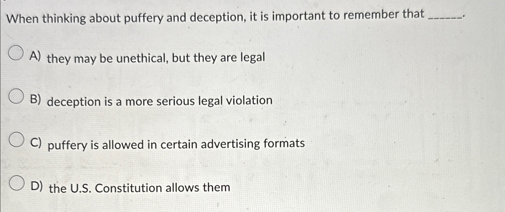Solved When thinking about puffery and deception, it is | Chegg.com