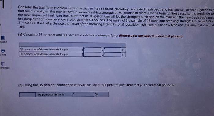 Solved Consider the trash bag problem. Suppose that an | Chegg.com