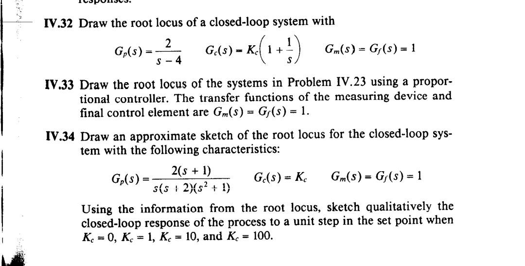 Solved IV.32 Draw the root locus of a closed-loop system | Chegg.com